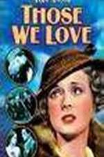 Watch Those We Love Myflixer