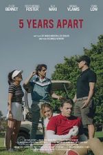 Watch 5 Years Apart Myflixer