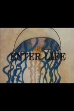 Watch Enter Life Myflixer