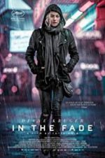 Watch In the Fade Myflixer