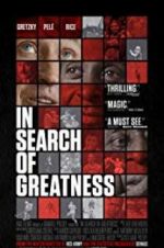 Watch In Search of Greatness Myflixer