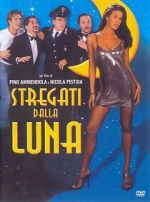 Watch Stregati dalla luna Myflixer