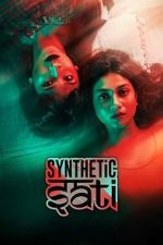Watch Synthetic Sati Myflixer