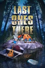 Watch Last Ones There Myflixer