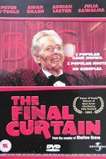Watch The Final Curtain Myflixer