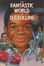 Watch The Fantastic World of D.C. Collins Myflixer