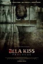 Watch Bela Kiss Prologue Myflixer