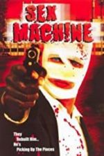 Watch Sex Machine Myflixer