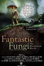Watch Fantastic Fungi Myflixer