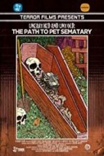 Watch Unearthed & Untold: The Path to Pet Sematary Myflixer