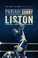 Watch Pariah: The Lives and Deaths of Sonny Liston Myflixer