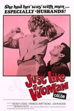 Watch Just Like a Woman Myflixer