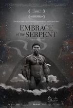Watch Embrace of the Serpent Myflixer