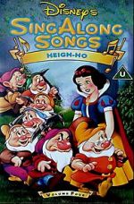 Watch Disney Sing-Along Songs: Heigh-Ho Myflixer