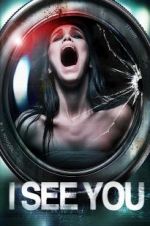Watch I See You Myflixer