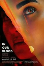 Watch In Our Blood Myflixer