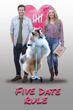 Watch Five Date Rule Myflixer