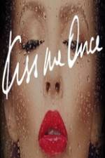 Watch Kylie Minogue Kiss Me Once Myflixer
