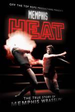 Watch Memphis Heat The True Story of Memphis Wrasslin' Myflixer