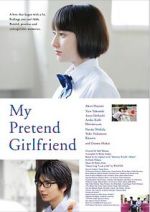 Watch My Pretend Girlfriend Myflixer