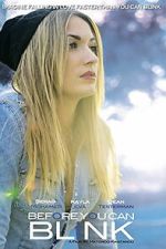 Watch Before You Can Blink Myflixer