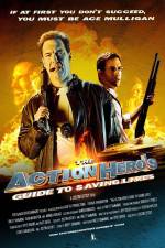 Watch The Action Hero's Guide to Saving Lives Myflixer