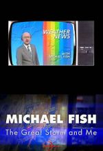 Watch Michael Fish: The Great Storm and Me Myflixer