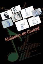 Watch Melodías de ciudad Myflixer