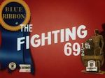 Watch The Fighting 69½th (Short 1941) Myflixer