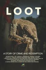 Watch LOOT: A Story of Crime and Redemption Myflixer