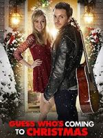 Watch Guess Who's Coming to Christmas Myflixer