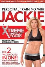 Watch Personal Training With Jackie: Xtreme Timesaver Training Myflixer