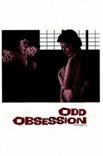 Watch Odd Obsession Myflixer
