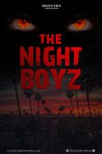 Watch The Night Boyz Myflixer