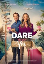 Watch Dare to Say Yes Myflixer
