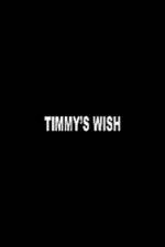 Watch Timmy's Wish Myflixer