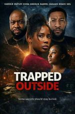 Watch Trapped Outside Myflixer