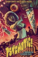 Watch Psychotic! Myflixer