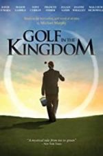 Watch Golf in the Kingdom Myflixer