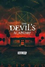 Watch The Devil\'s Academy Myflixer