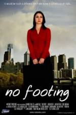 Watch No Footing Myflixer