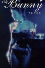 Watch The Bunny Years Myflixer