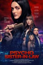 Watch Psycho Sister-In-Law Myflixer
