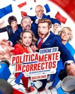 Watch Políticamente incorrectos Myflixer