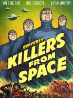 Watch RiffTrax: Killers from Space Myflixer