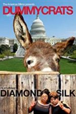 Watch Dummycrats Myflixer