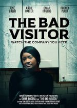Watch The Bad Visitor Myflixer