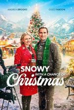 Watch Snowy with a Chance of Christmas Myflixer