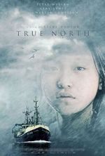 Watch True North Myflixer