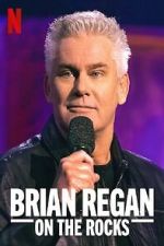 Watch Brian Regan: On the Rocks (TV Special 2021) Myflixer